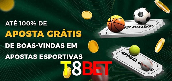 T8Bet Ate 100% de Aposta Gratis
